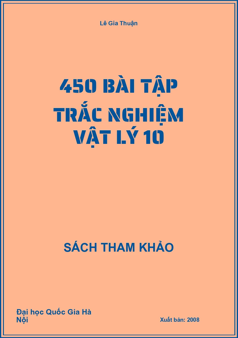 450 Bài tập trắc nghiệm Vật lý 10