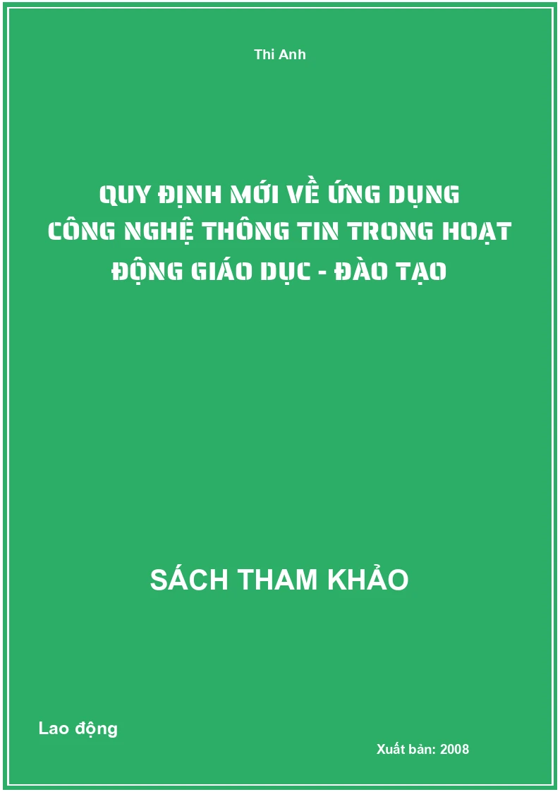 Quy định mới về ứng dụng công nghệ thông tin trong hoạt động giáo dục - đào tạo