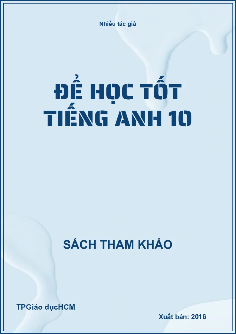 Để học tốt tiếng Anh 10