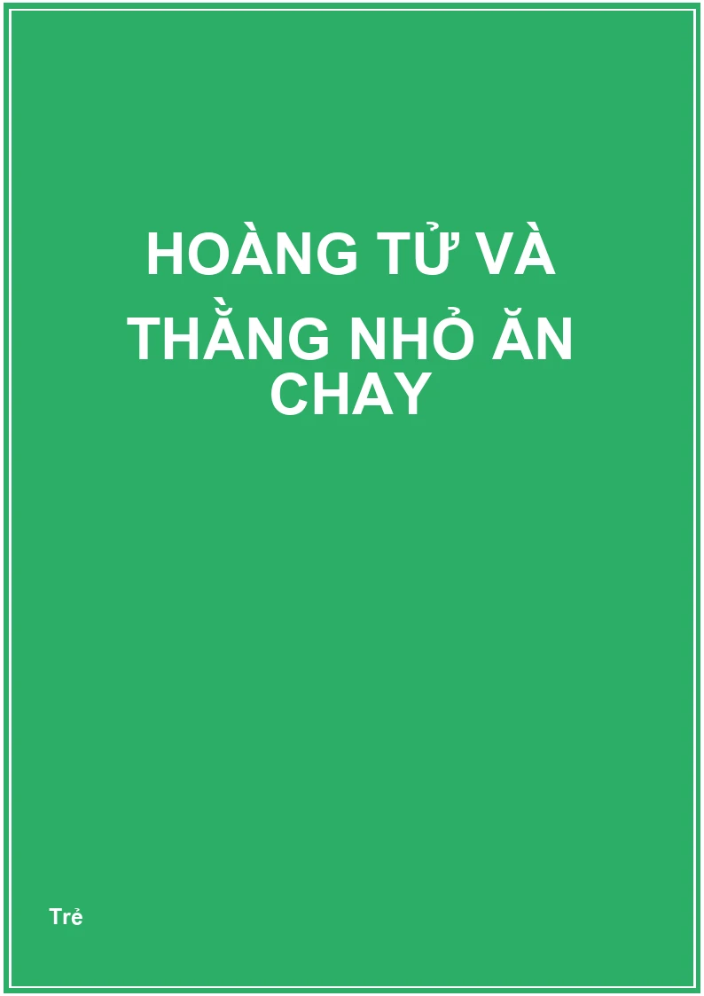 Hoàng Tử và thằng nhỏ ăn chay