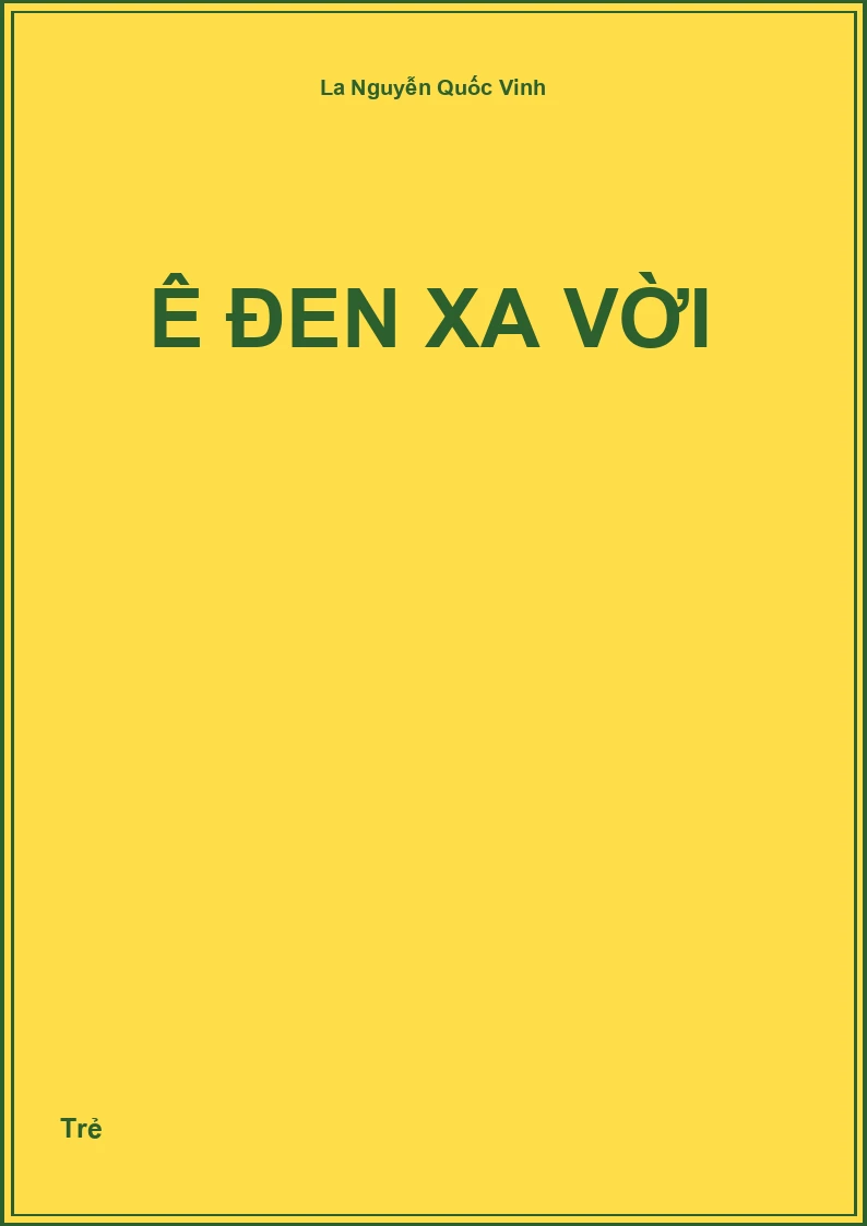 Ê đen xa vời