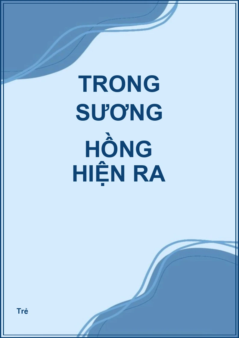 Trong sương hồng hiện ra
