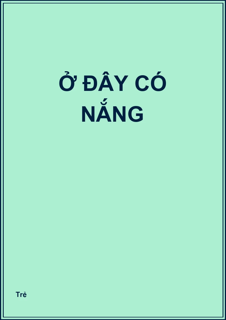 Ở đây có nắng