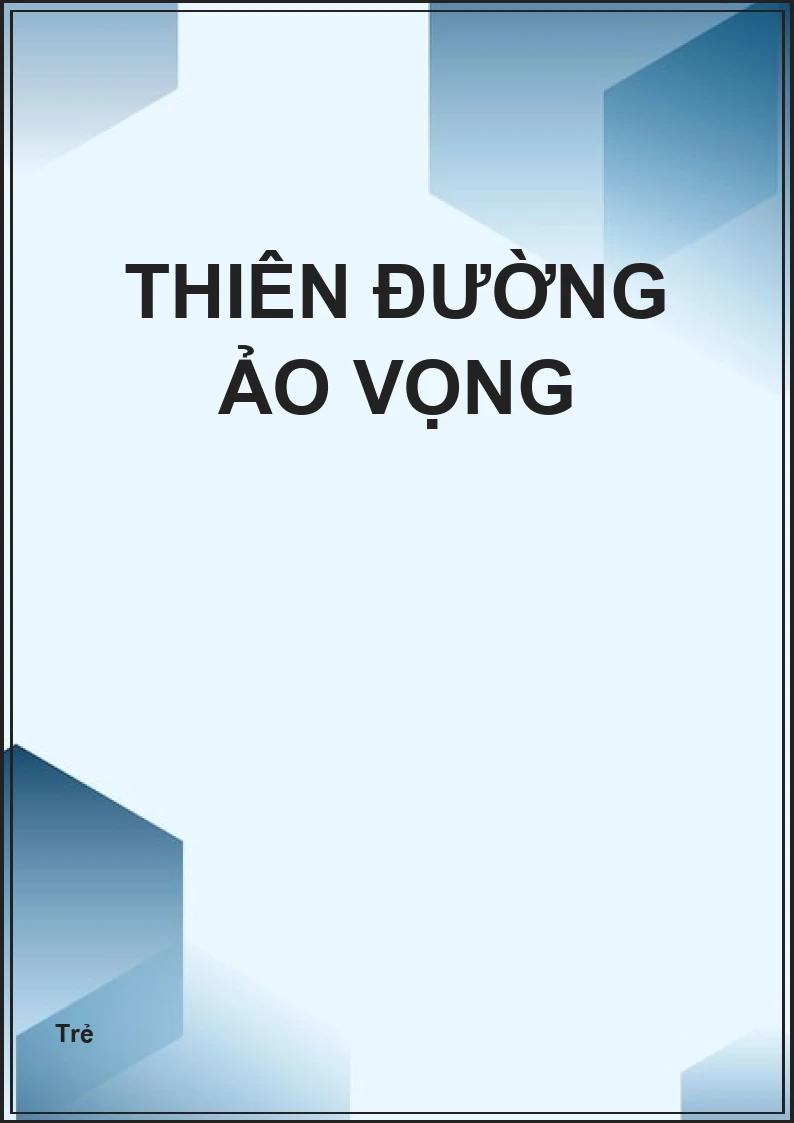 Thiên đường ảo vọng