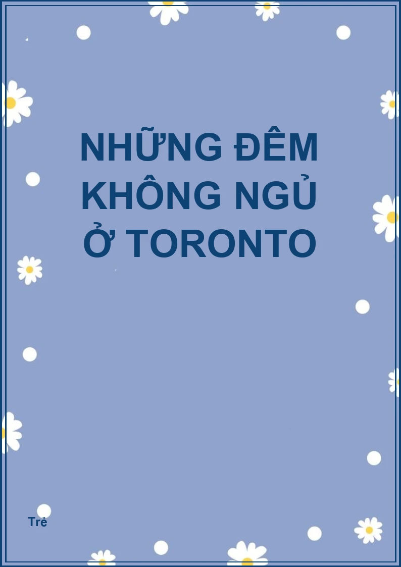 Những đêm không ngủ ở Toronto