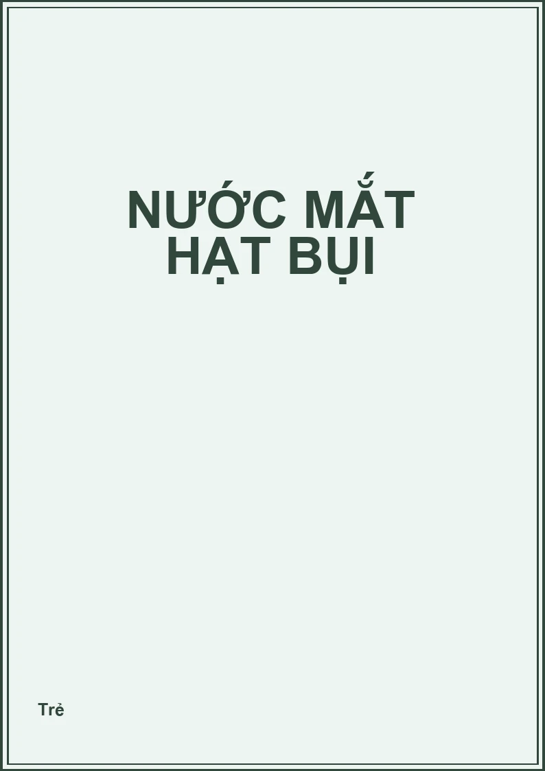 Nước mắt hạt bụi