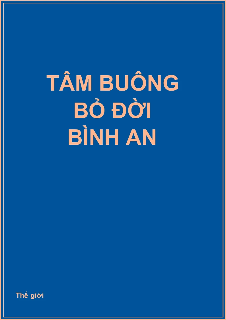 Tâm buông bỏ đời bình an