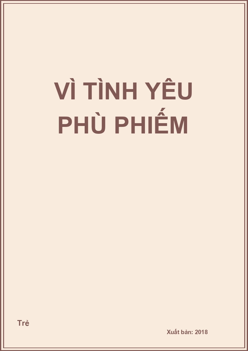 Vì tình yêu phù phiếm