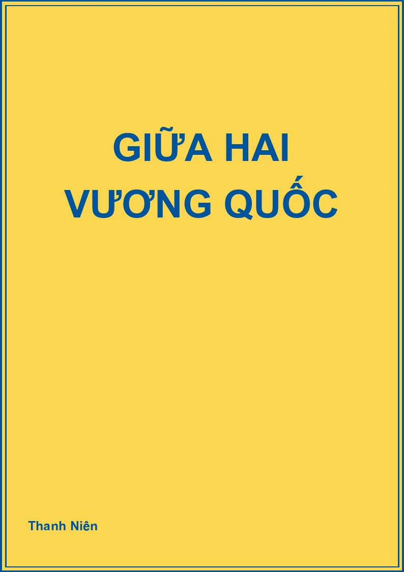 Giữa hai vương quốc