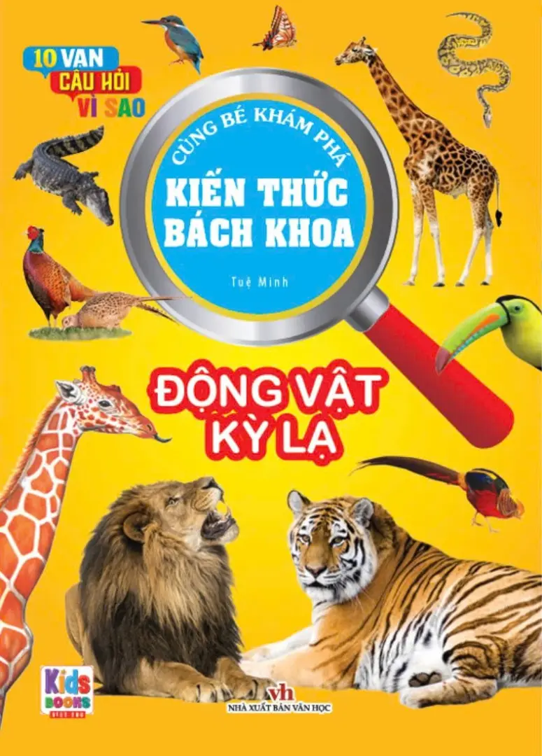 Kiến thức bách khoa - Động vật kỳ lạ