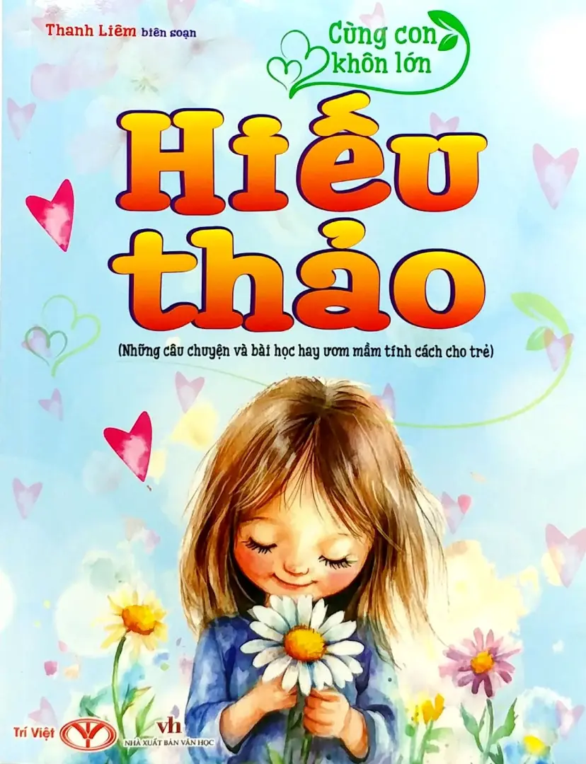 Cùng Con Khôn Lớn - Hiếu Thảo