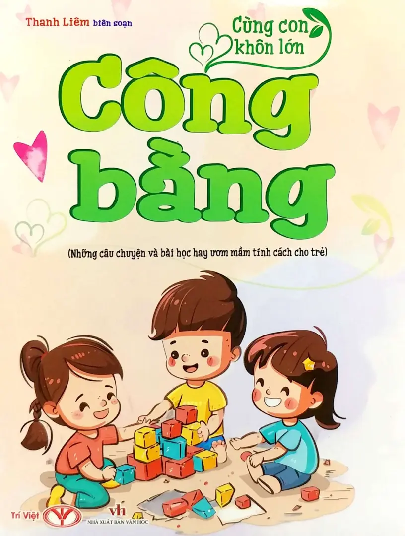 Cùng Con Khôn Lớn - Công Bằng