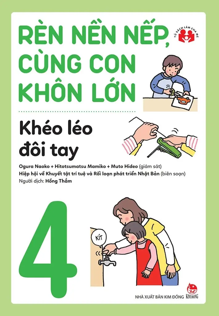 Rèn Nền Nếp, Cùng Con Khôn Lớn - Khéo Léo Đôi Tay