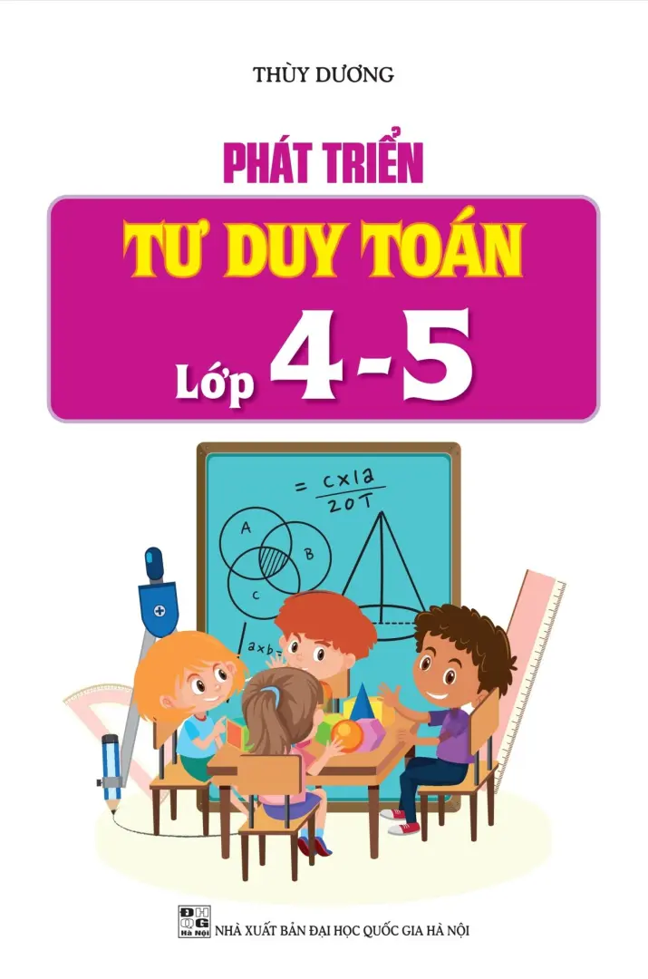 Phát Triển Tư Duy Toán Lớp 4-5