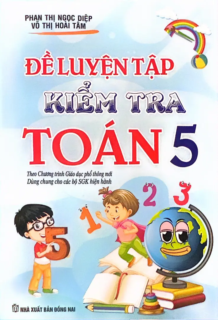 Đề Luyện Tập Và Kiểm Tra Toán 5