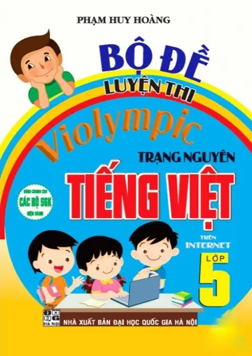 Bộ Đề Luyện Thi Violympic Trạng Nguyên Tiếng Việt Trên Internet Lớp 5