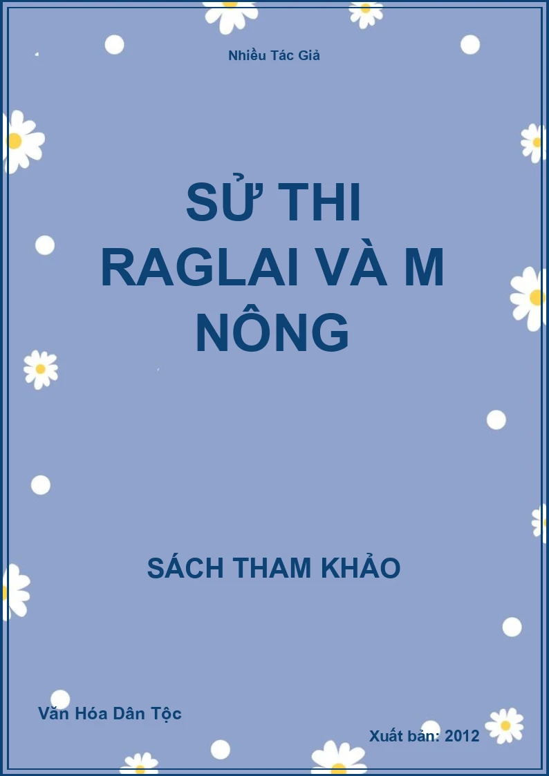 Sử Thi Raglai Và M' Nông