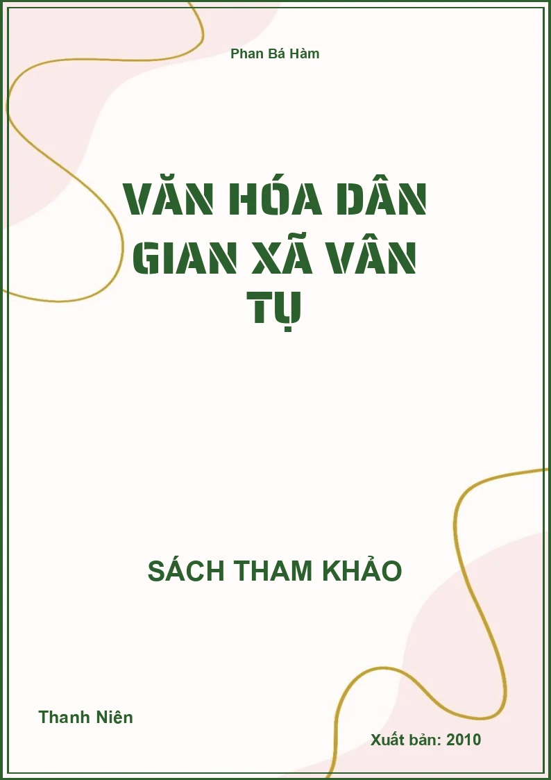 Văn Hóa Dân Gian Xã Vân Tụ