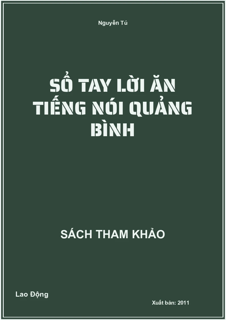 Sổ Tay Lời Ăn Tiếng Nói Quảng Bình