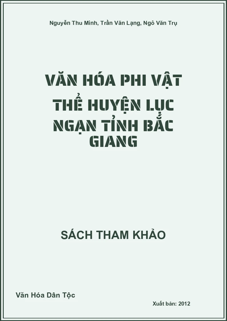Văn Hóa Phi Vật Thể Huyện Lục Ngạn Tỉnh Bắc Giang