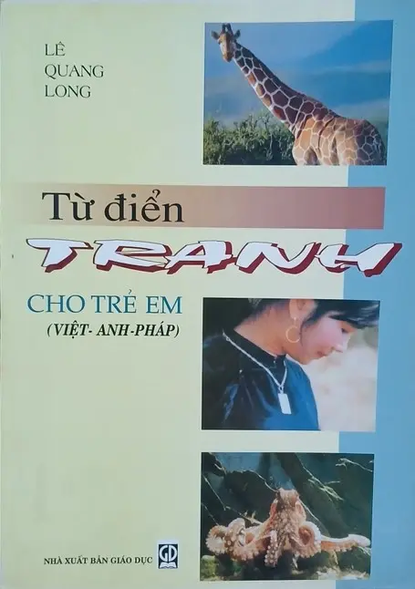 Từ điển tranh cho trẻ em (Việt - Anh - Pháp)