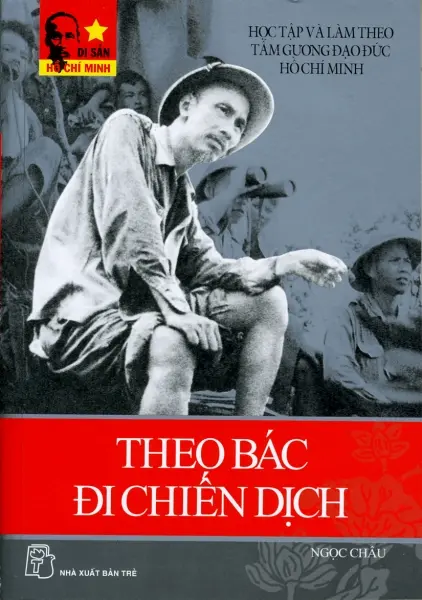 Theo Bác đi chiến dịch