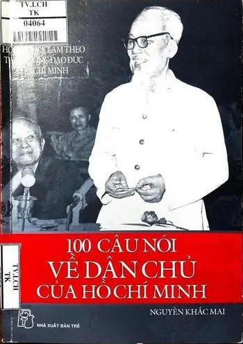 100 câu nói về dân chủ của Hồ Chí Minh