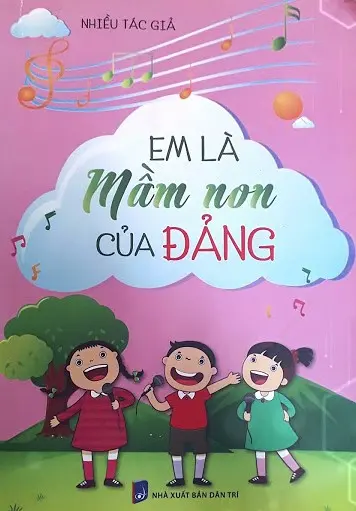Em Là Mầm Non Của Đảng