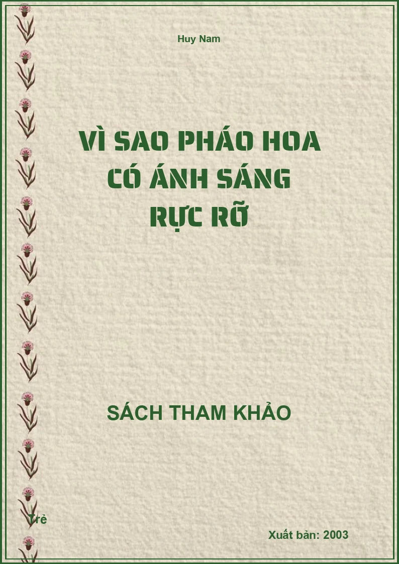 Vì sao pháo hoa có ánh sáng rực rỡ