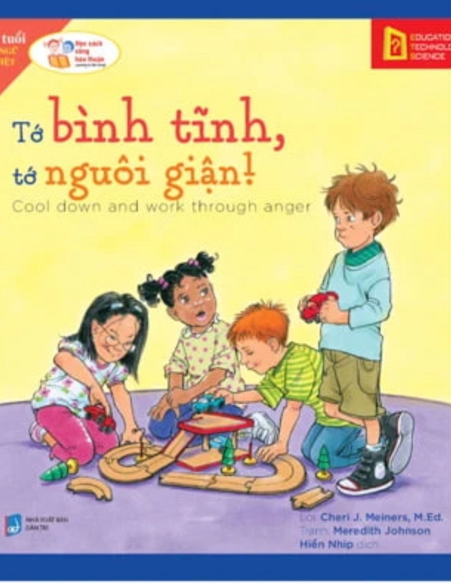 Học cách sống hòa thuận- Tớ bình tĩnh, tớ nguôi giận