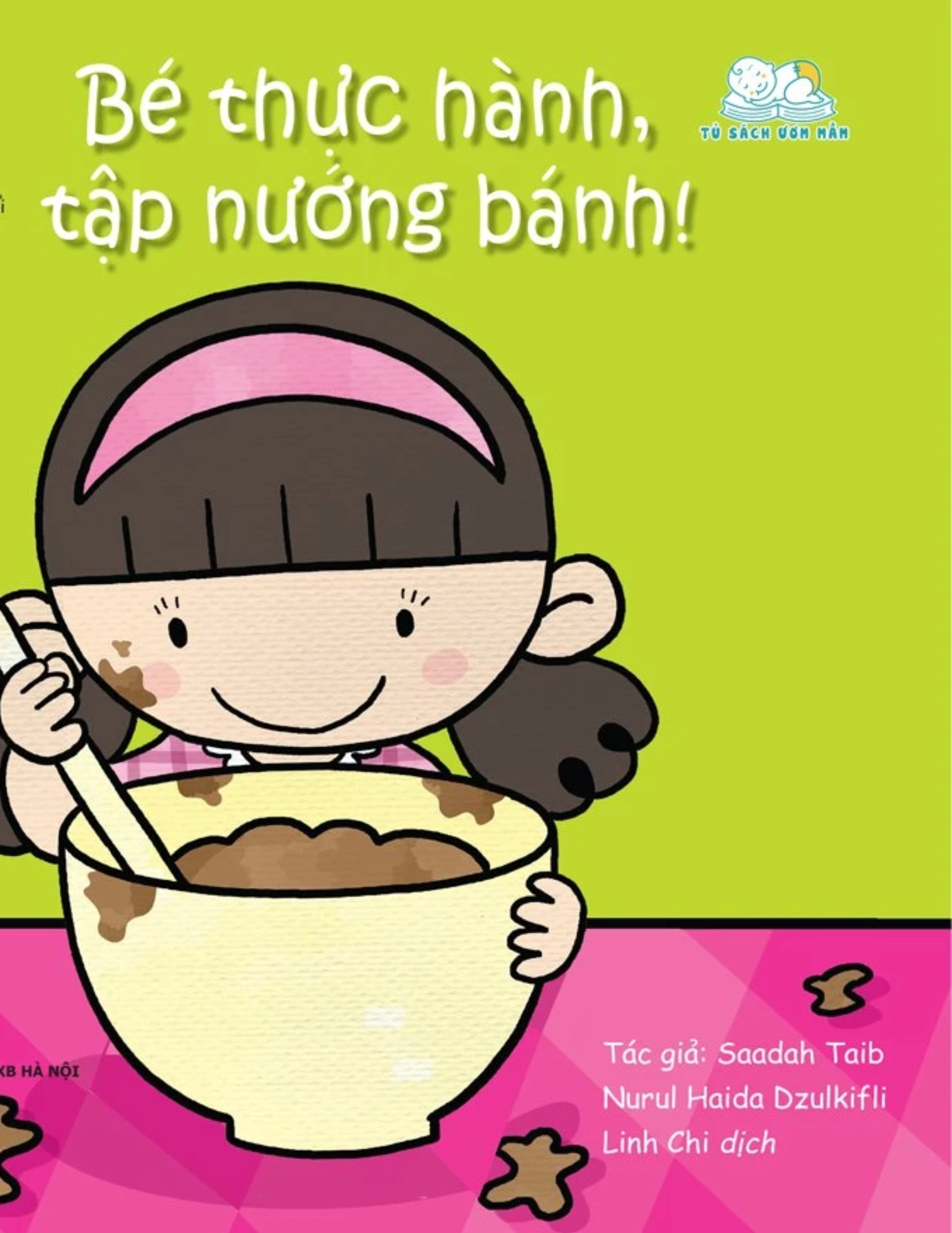 Kinh nghiệm đầu đời của tôi- Bé thực hành, tập nướng bánh