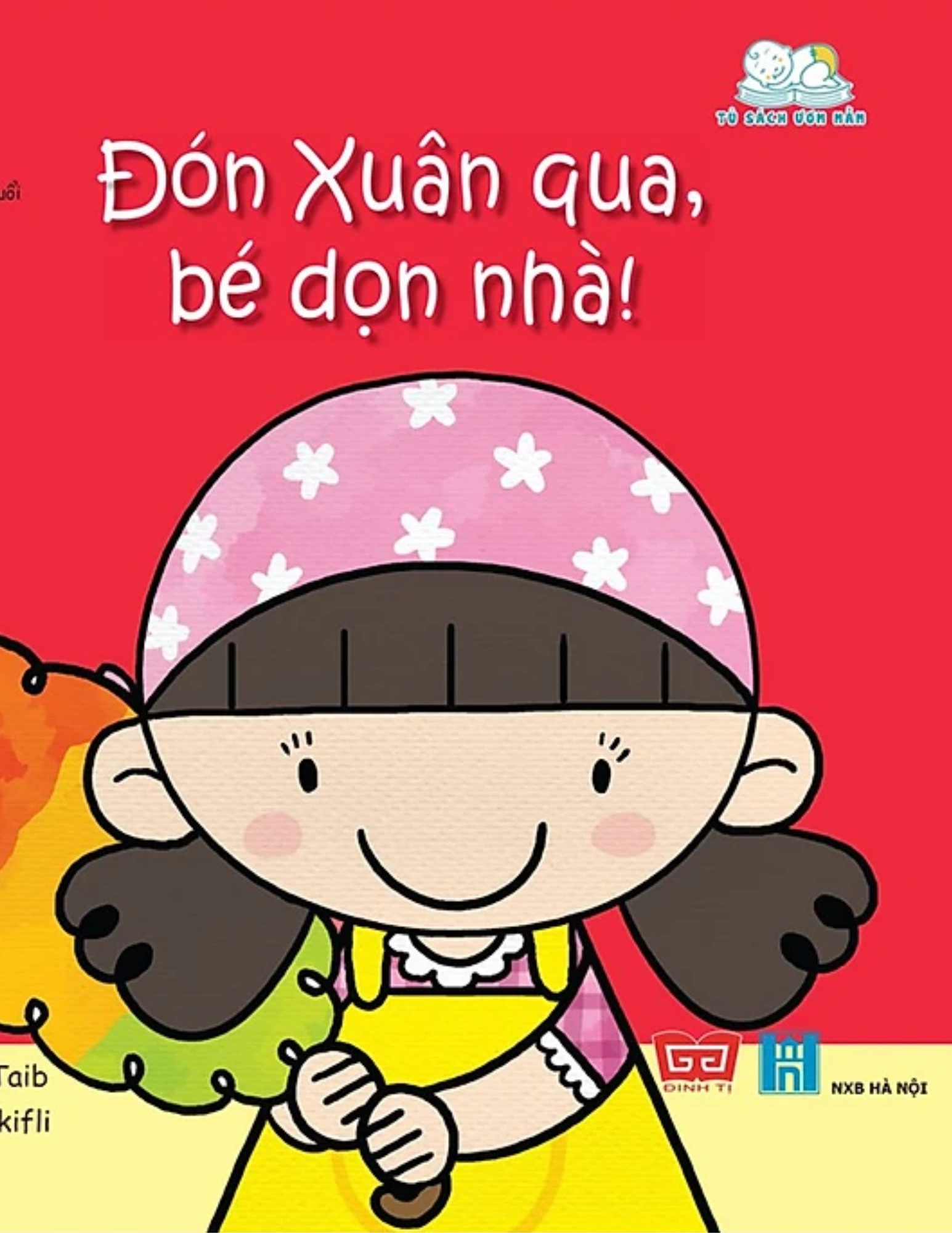 Kinh nghiệm đầu đời của tôi- Đón xuân qua, bé dọn nhà