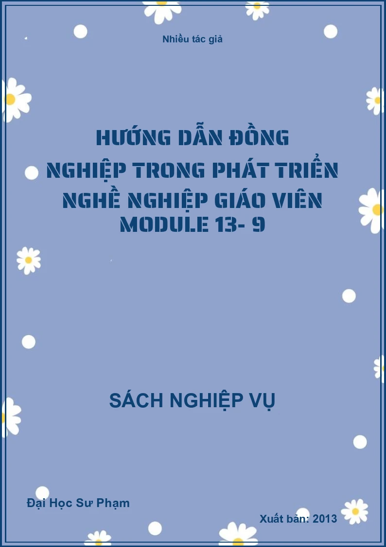 Hướng dẫn đồng nghiệp trong phát triển nghề nghiệp giáo viên module 13- 9
