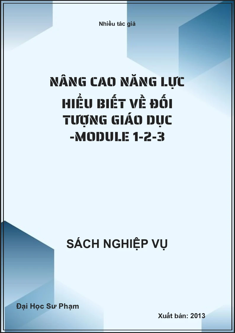 Nâng cao năng lực hiểu biết về đối tượng giáo dục -module 1-2-3