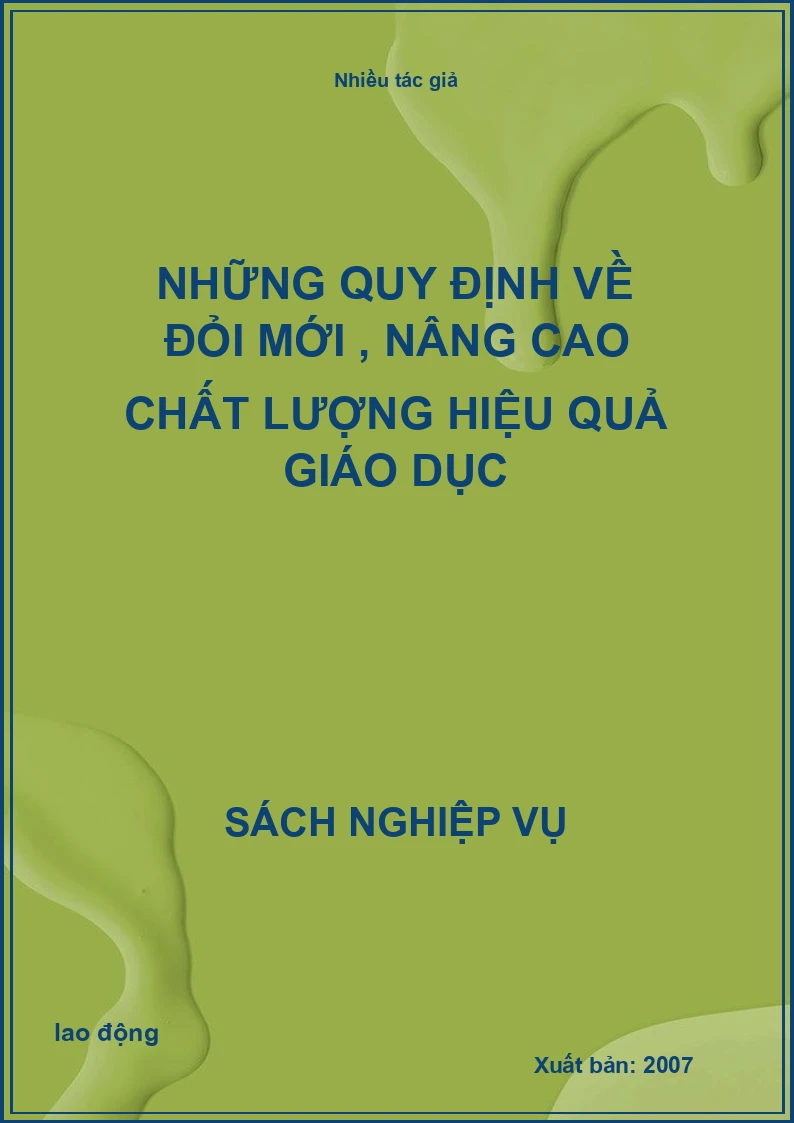 Những quy định về đỏi mới , nâng cao chất lượng hiệu quả giáo dục
