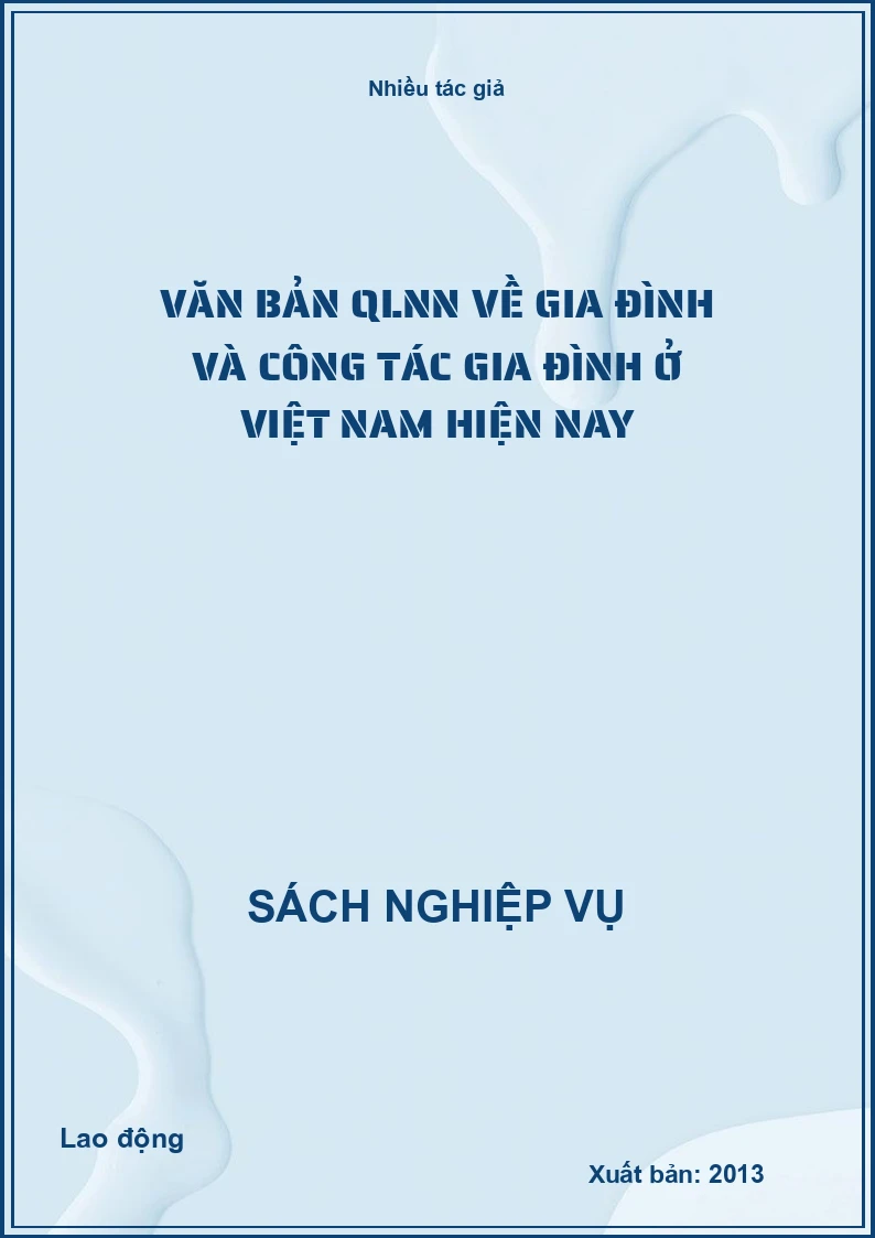 Văn bản QLNN về gia đình và công tác gia đình ở Việt Nam hiện nay