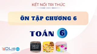 Bài Tập Trắc Nghiệm Chương 6: Phân Số - Ôn Tập Cuối Chương 6 - Toán 6 - Kết Nối Tri Thức Với Cuộc Sống