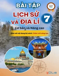 Bài tập Lịch sử và Địa lí 7 cơ bản và nâng cao Chân trời sáng tạo