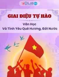 Giai Điệu Tự Hào: Văn Học Và Tình Yêu Quê Hương, Đất Nước