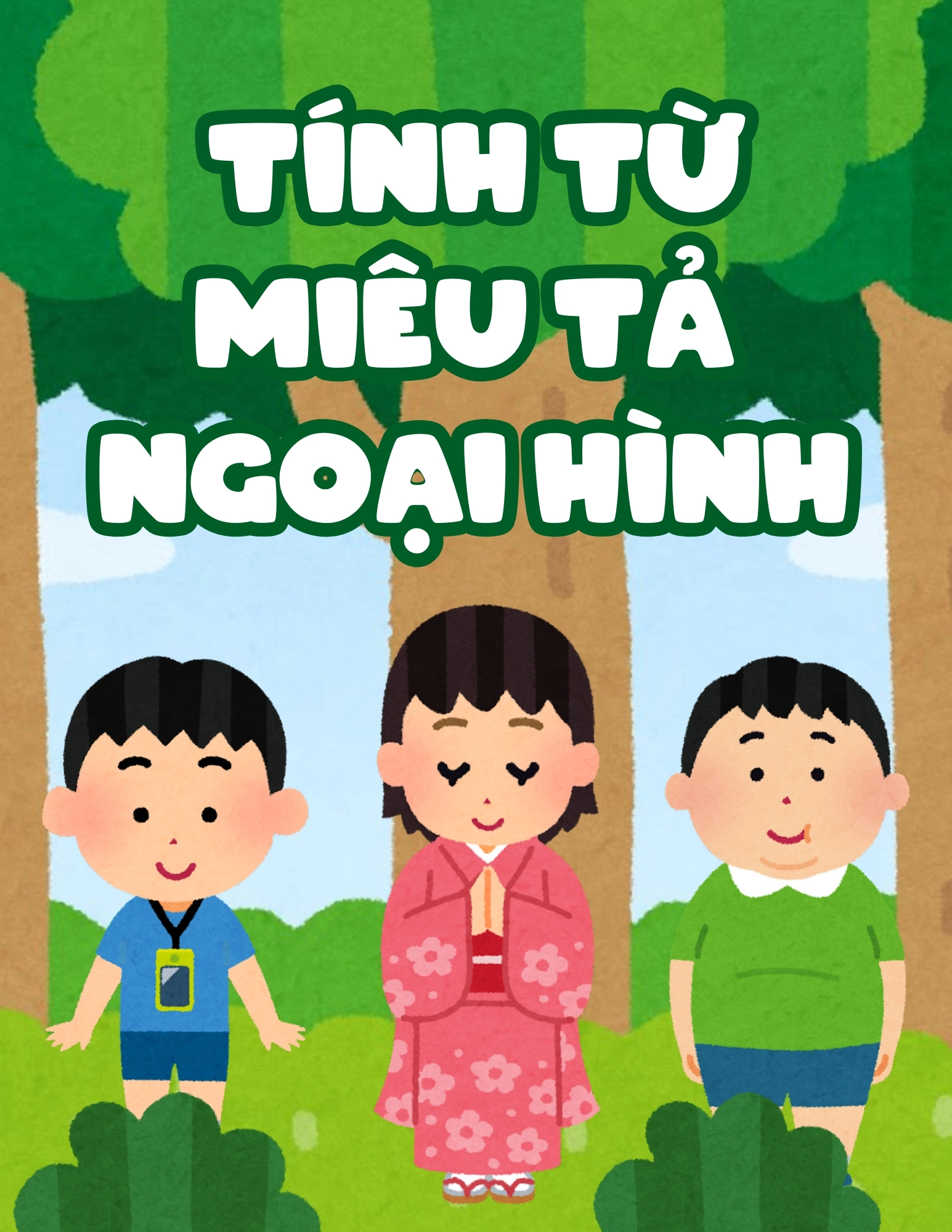 Tính Từ Miêu Tả Ngoại Hình