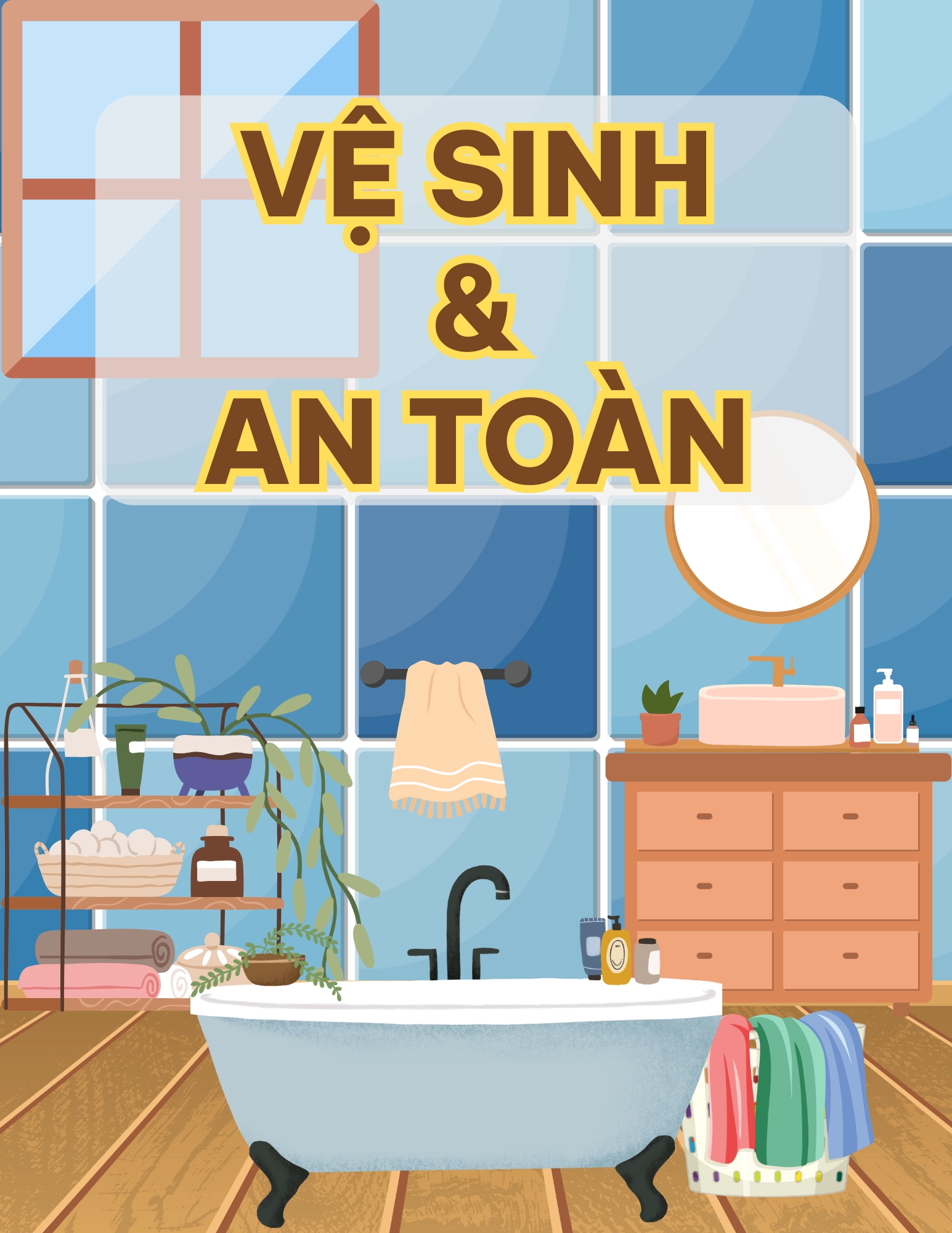 Vệ Sinh Và An Toàn