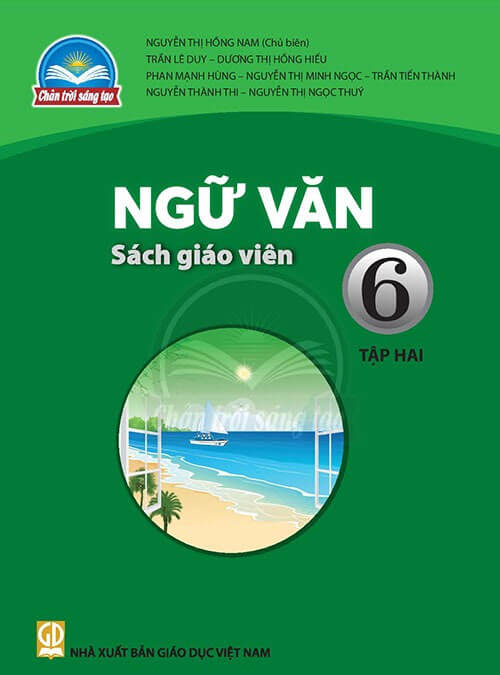 Sách giáo viên Ngữ Văn 6 - Tập 2 Chân Trời Sáng Tạo