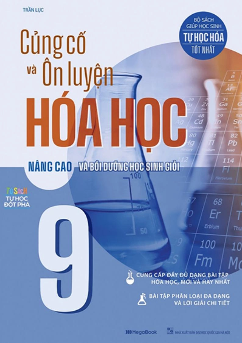 Củng Cố Và Ôn Luyện Hóa Học 9 - Nâng Cao Và Bồi Dưỡng Học Sinh Giỏi