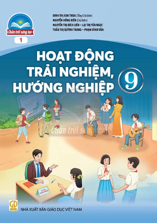Sách giáo khoa Hoạt động trải nghiệm, hướng nghiệp 9 - Bản 1 Chân trời sáng tạo