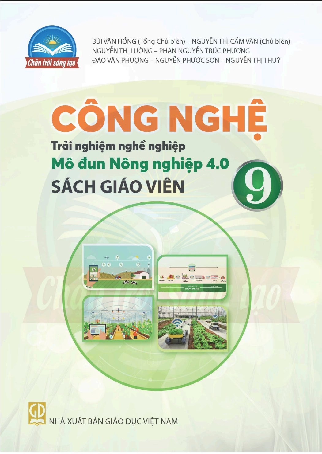 Sách giáo viên Công nghệ 9 Trải nghiệm nghề nghiệp, Mô đun Nông nghiệp 4.0 - Chân trời sáng tạo
