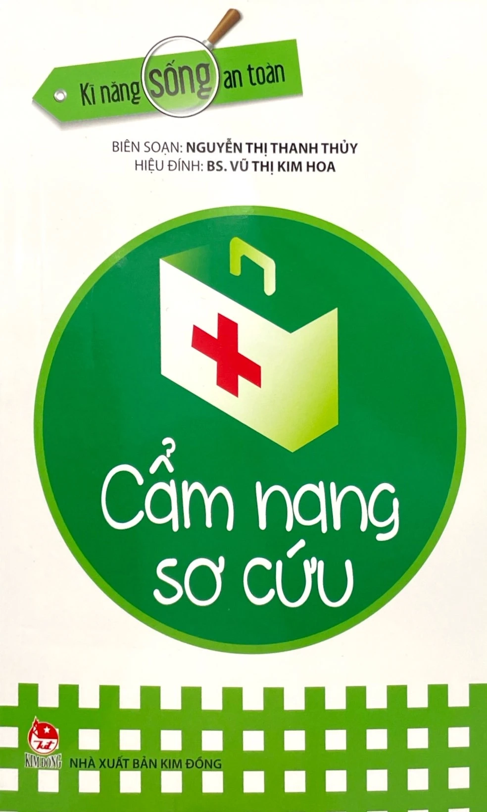 Kỹ năng sống an toàn - Cẩm nang sơ cứu