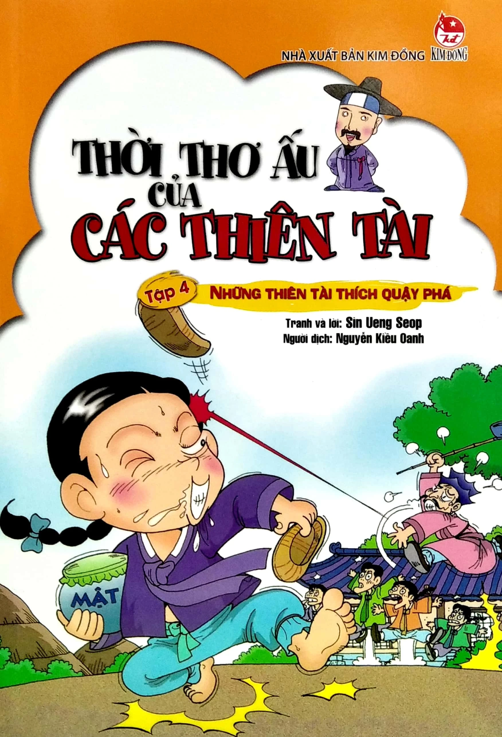 Thời thơ ấu của các thiên tài - Tập 4: Những thiên tài thích quậy phá