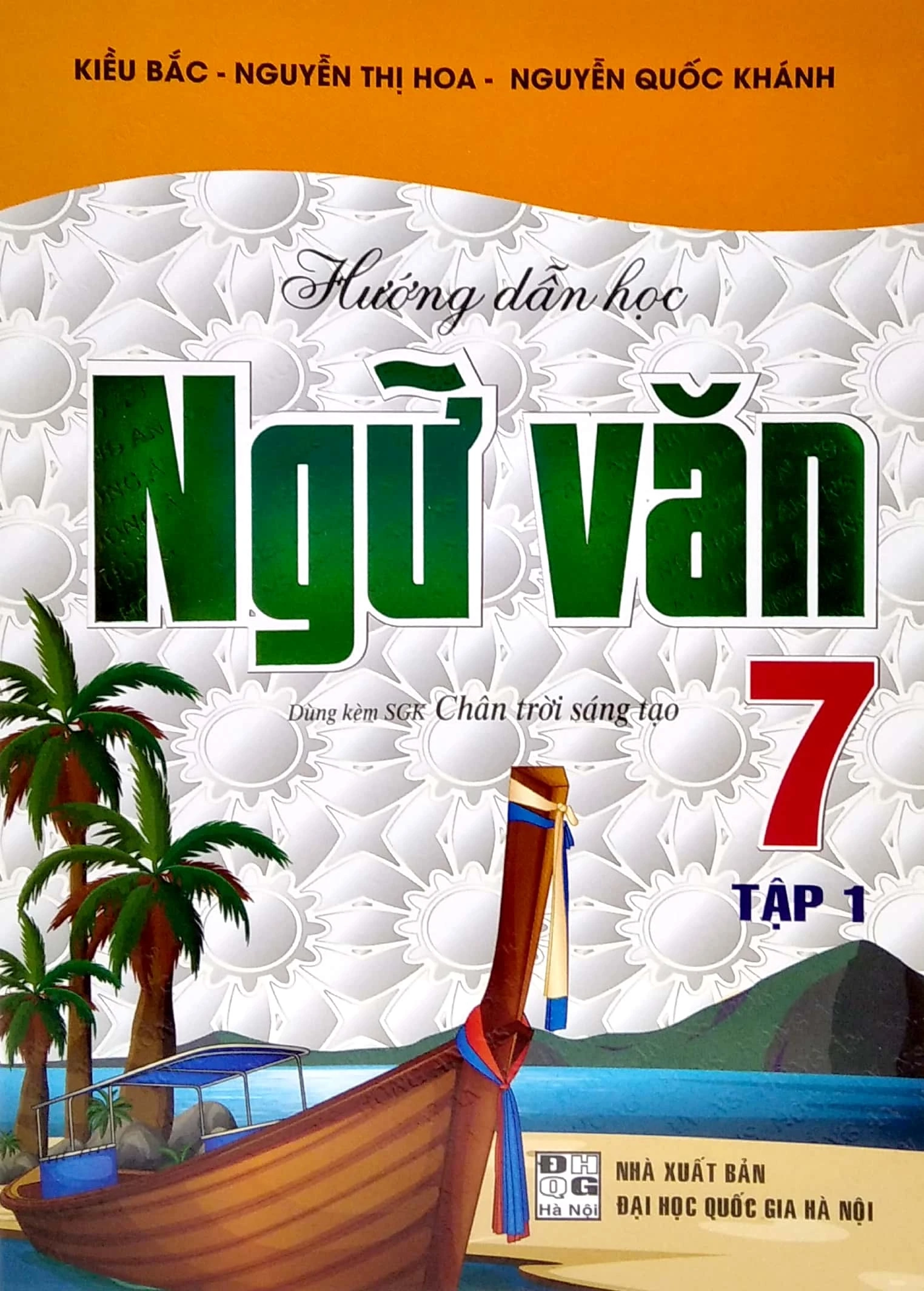 Hướng dẫn học Ngữ văn 7 - Tập 1 Chân trời sáng tạo