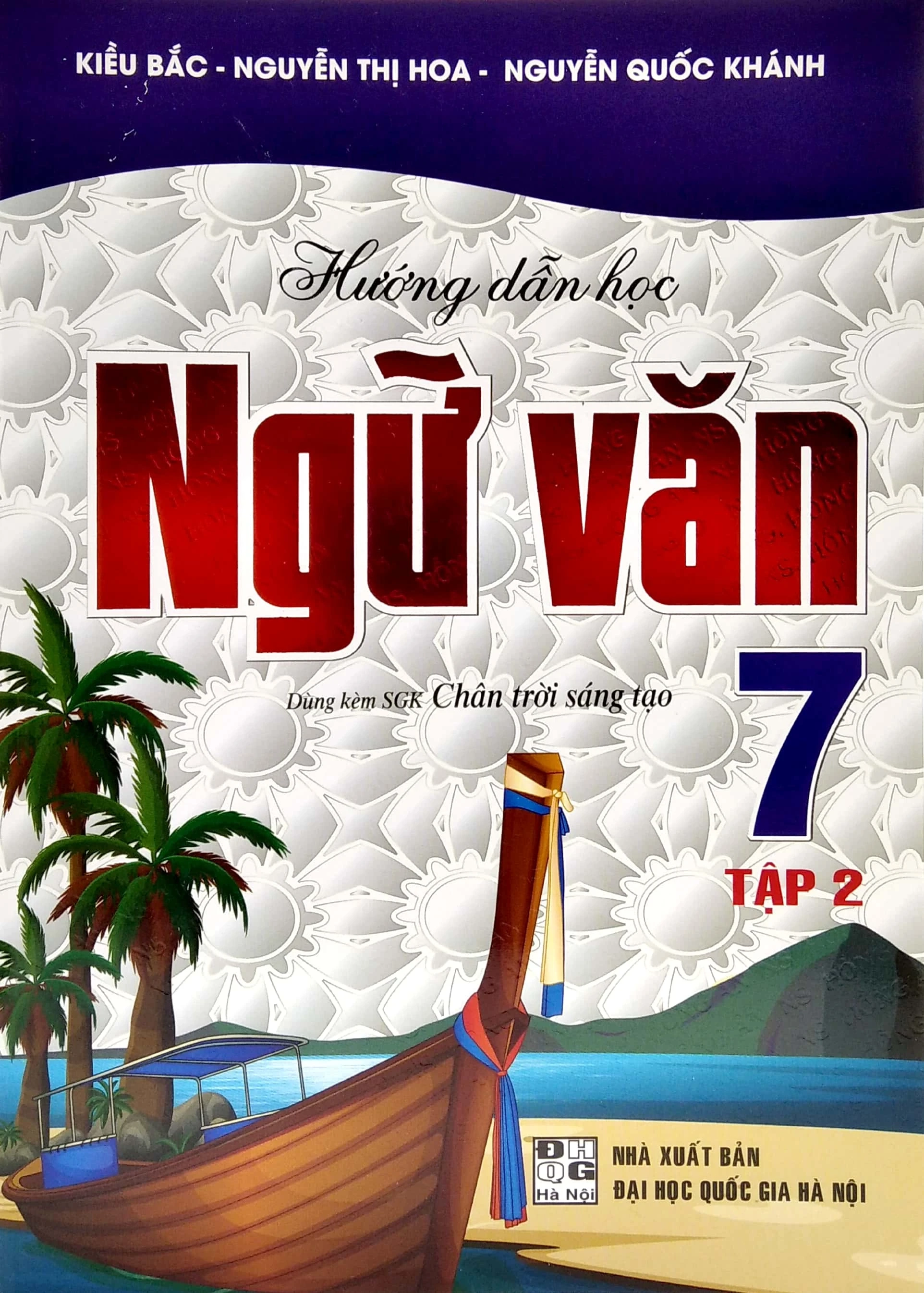 Hướng dẫn học Ngữ văn 7 - Tập 2 Chân trời sáng tạo