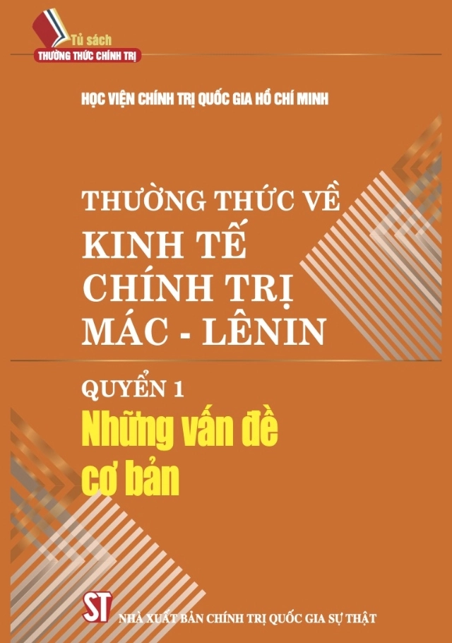 Thường thức về kinh tế chính trị Mác - Lênin, Quyển 1 - Những vấn đề cơ bản